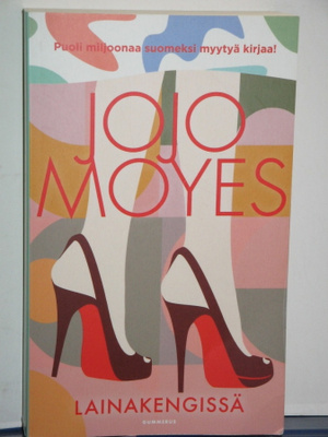 Jojo Moyes : LAINAKENGISSÄ