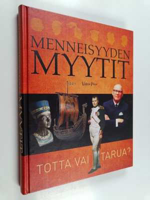 Holger Sonnabend : Menneisyyden myytit : totta vai tarua?