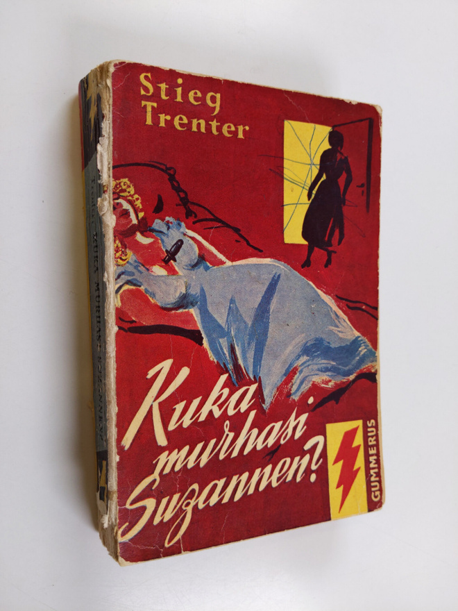 Stieg Trenter : Kuka murhasi Suzannen : salapoliisiromaani