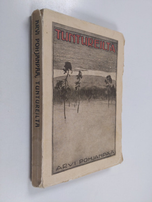 Arvi Pohjanpää : Tuntureilta