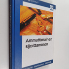 Juha-Pekka ym. Kallunki : Ammattimainen sijoittaminen - pikkukuva 1