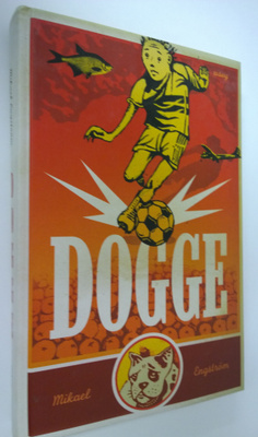 Mikael Engström : Dogge