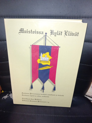 Kalkkinen : Muistoissa kylät elävät ( SIS POSTIKULU )