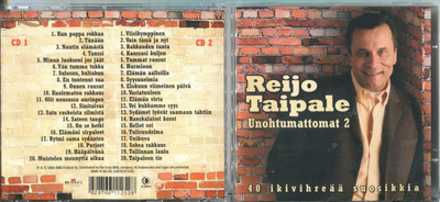 REIJO TAIPALE . 2 CD-LEVYÄ . UNOHTUMATTOMAT 2