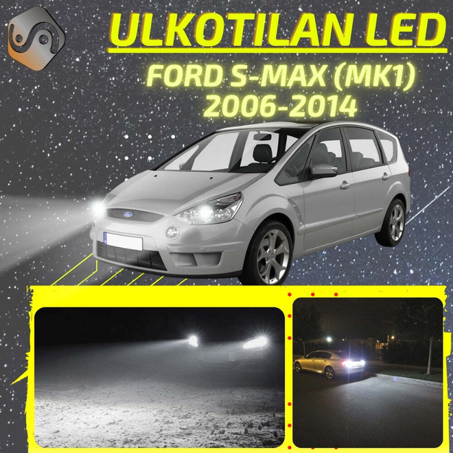 S-MAX (MK1) 2006-2014 Ulkoiset LED -valot