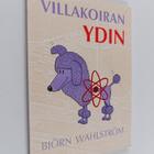 Björn Wahlström : Villakoiran ydin - pikkukuva 1