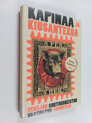 Reetta Hänninen : Kapinaa ja kiusantekoa