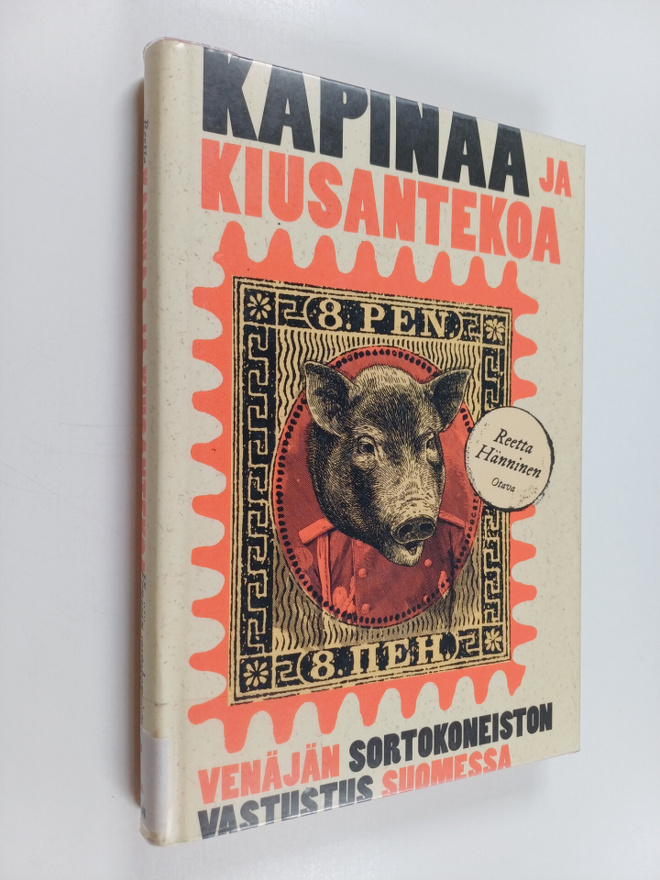 Reetta Hänninen : Kapinaa ja kiusantekoa