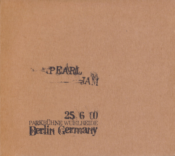 Pearl Jam – 25 6 00 - Parkbühne Wuhlheide - Berlin, Germany