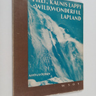 Heikki Aho : Villi, kaunis Lappi - pikkukuva 1