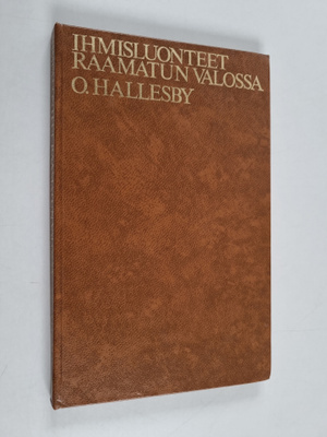 O. Hallesby : Ihmisluonteet Raamatun valossa
