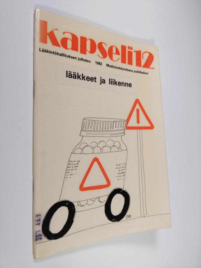 Juhana Idänpään-Heikkilä : Kapseli 12 : Lääkkeet ja liikenne