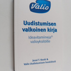 Uudistumisen valkoinen kirja : Ideavitamiineja valioyksil... - pikkukuva 1