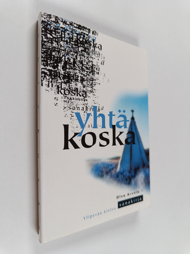Oiva Arvola : Yhtäkoska