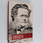 Henrik Ibsen : Valitut draamat  5: Kansanvihollinen. Vill... - pikkukuva 1