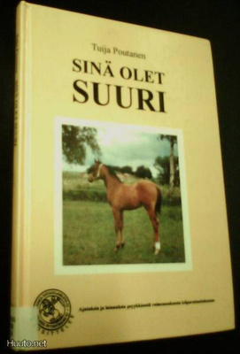 T. Poutanen: Sinä olet suuri (Kilparatsastuksesta) Sis.pk:t