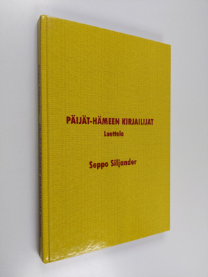 Seppo Siljander : Päijät-Hämeen kirjailijat : luettelo (s...
