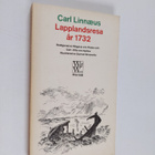 Carl von Linne : Lapplandsresa år 1732 - pikkukuva 1