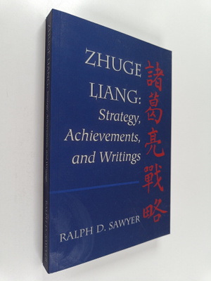 Ralph D. Sawyer : Zhuge Liang : strategy, achievements, a...
