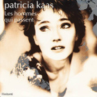 PATRICIA KAAS :: LES HOMMES QUI PASSENT :: VINYYLI 7" 1990 - pikkukuva 1