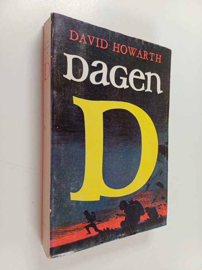 David Howarth : Dagen D : den allierade invasionen i Norm...