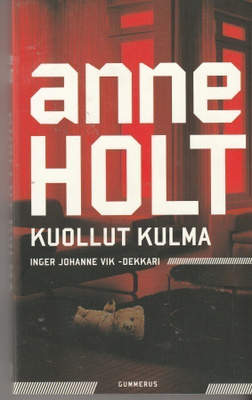 Anne Holt, Kuollut kulma