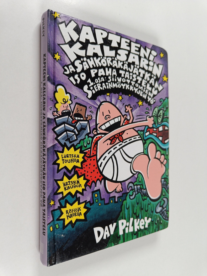 Dav Pilkey : Kapteeni Kalsarin ja Sähköräkäjätkän iso pah...