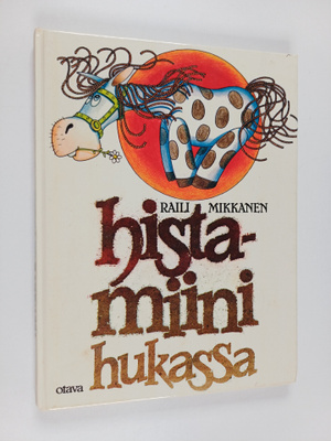 Raili Mikkanen : Histamiini hukassa
