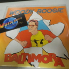 BALTIMORA - WOODY BOOGIE HOL - 85 7" EX/EX- - pikkukuva 1