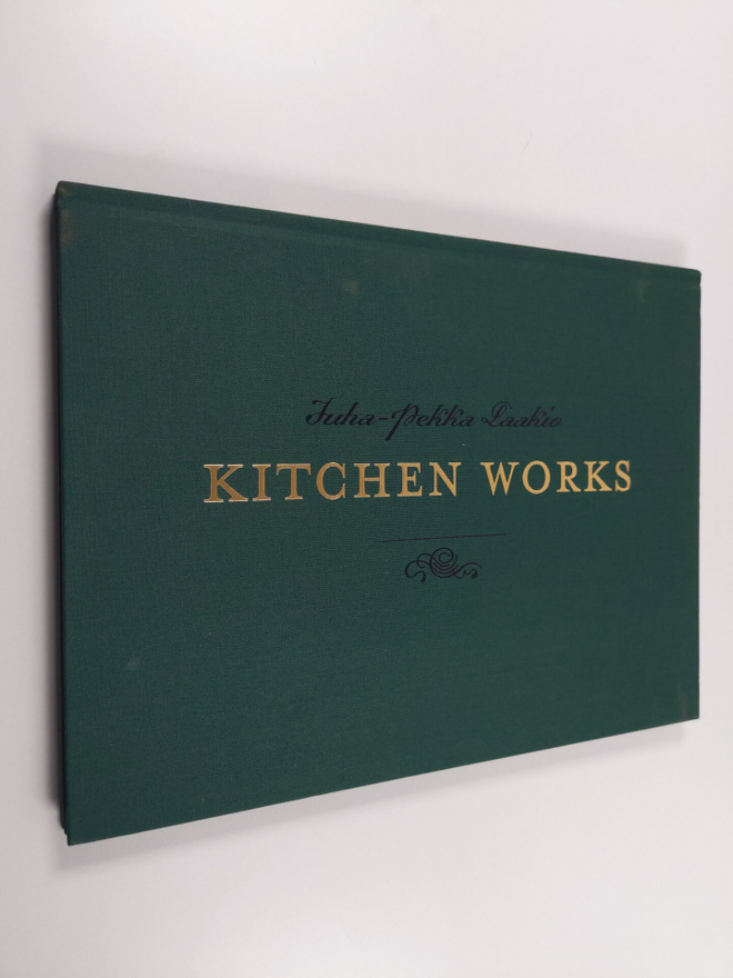 Juha-Pekka Laakio : Kitchen works : pöytyys : tableness