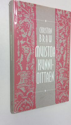 Christian Braw : Muistoa kunnioittaen