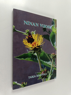 Tarja Kristola : Ninan vuosi : erivärisiä ajatuksia