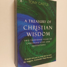 Tony Castle : A Treasury of Christian Wisdom - Two Thousa... - pikkukuva 1