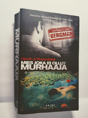 Mies joka ei ollut murhaaja - Michael Hjorth, Hans Rosenfeld