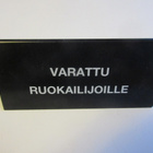 Varattu ruokailijoille / Reserverat för matgäster - pikkukuva 1