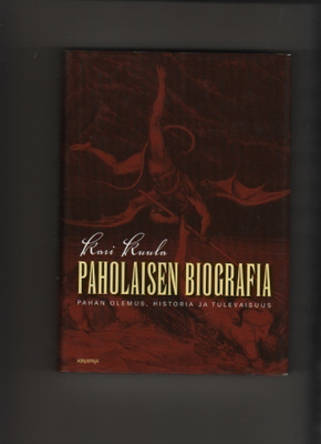 Kuula, Kari: Paholaisen biografia, Kirjapaja 2010, skp, K3++