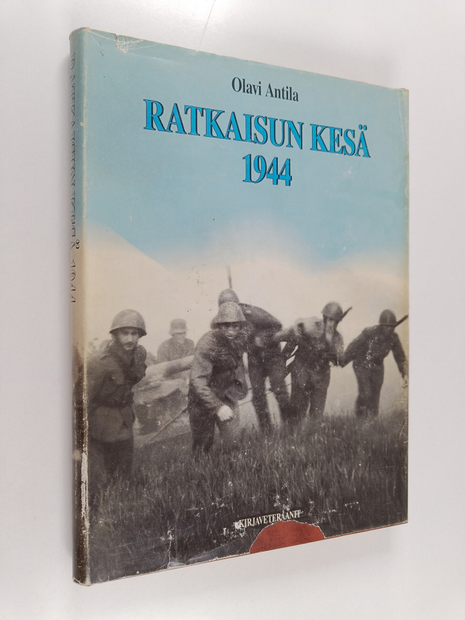 Olavi Antila : Ratkaisun kesä 1944