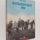 Olavi Antila : Ratkaisun kesä 1944 - pikkukuva 1