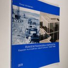 Timo Virtanen : Rakentamassa Espoota : Espoon kunnallinen... - pikkukuva 1