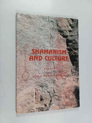 Juha Pentikäinen : Shamanism and culture