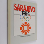 Stig (toim) Häggblom : Sarajevo 1984 - Virallinen olympia... - pikkukuva 1