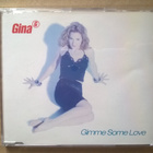 Gina G - Gimme Some Love CDS - pikkukuva 1