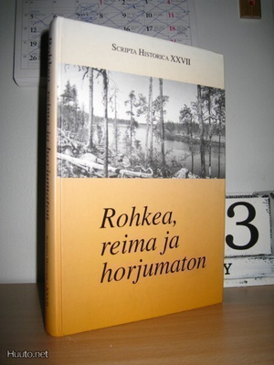 Rohkea, reima ja horjumaton (Samuli Onneli)
