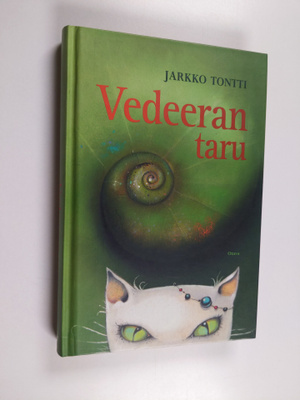 Jarkko Tontti : Vedeeran taru