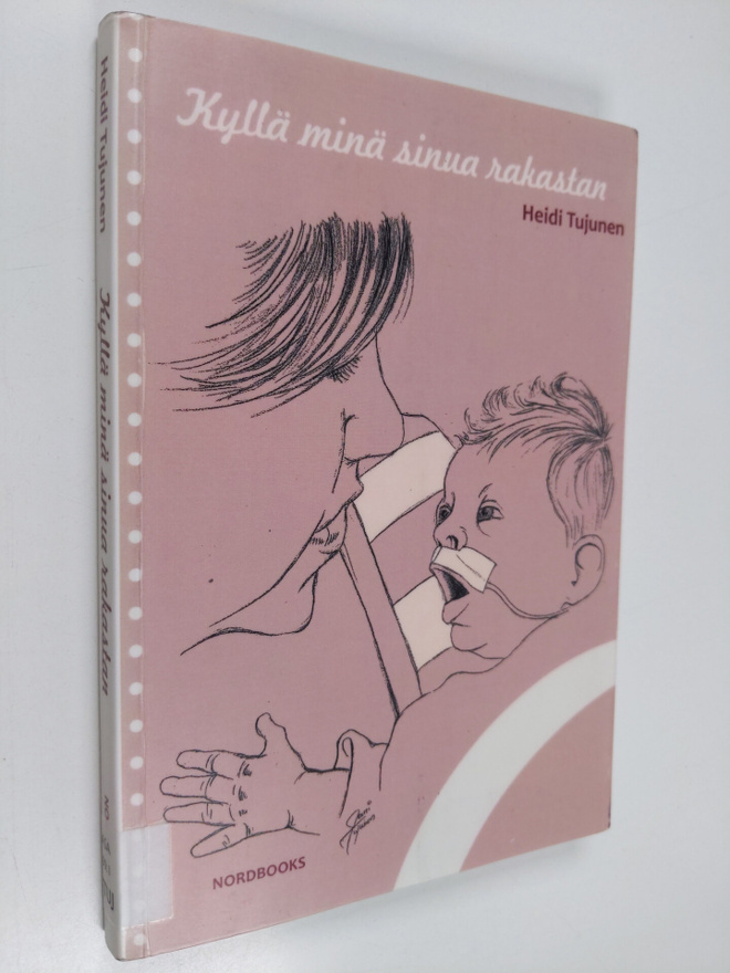 Heidi Tujunen : Kyllä minä sinua rakastan