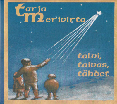 Tarja Merivirta - Talvi, taivas, tähdet (CD)