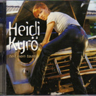 ** HEIDI KYRÖ : Teit sen taas ** CD - pikkukuva 1