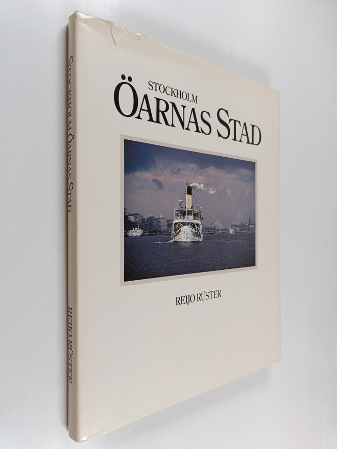 Reijo Ruster : Stockholm, öarnas stad