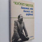 Kyösti Skyttä : Sanovat, että Suomi on syrjässä - pikkukuva 1