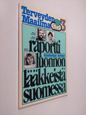 Raportti luonnonlääkkeistä Suomessa